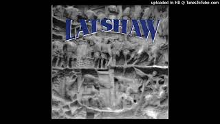 Latshaw  Time Has Come [upl. by Dronel949]