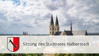 Sitzung Stadtrat Halberstadt  05092024 1700 Uhr [upl. by Auqinaj]