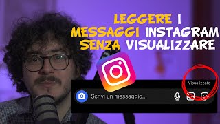 Come NON FAR VEDERE il VISUALIZZATO AI MESSAGGI INSTAGRAM  togliere la notifica senza visualizzato [upl. by Lynnea16]