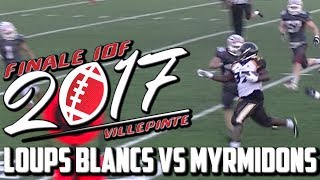 Condensed Games D4 2017  Loups Blancs  Myrmidons Finale IDF [upl. by Nosnibor]