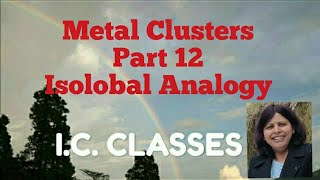 Metal Clusters Part 12 Isolobal Analogy [upl. by Oiretule]