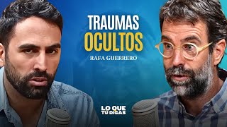 Cómo Un Trauma Oculto Puede Afectar a Tu Vida  Rafa Guerrero [upl. by Manup]