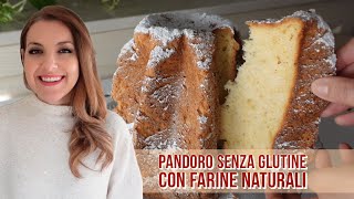 PANDORO SENZA GLUTINE con Farine Naturali [upl. by Eckart]