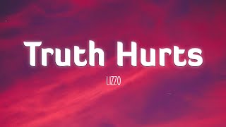 Lizzo  Truth Hurts Lyrics [upl. by Adnilab]