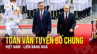 Toàn văn Tuyên bố chung Việt Nam  Liên bang Nga  Báo Điện tử VOV [upl. by Annauqal419]