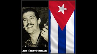 Músicos y Artistas Cubanos amp Agustín Ribot Guerrero 0910 cuba cubanosfamosos [upl. by Elleina]