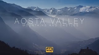 Valle dAosta  Aosta Valley Mountains And Castles  4K Drone Video [upl. by Ttegdirb]