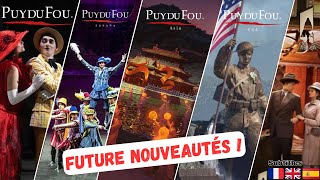 Le FUTUR du PUY DU FOU  5 nouveaux parcs dans le mondeChine Espagne USA ft PassportWonderland [upl. by Tra]