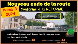 TEST Nouveau code de la route 2024 conforme à la nouvelle réforme GRATUIT n° 76 [upl. by Aitnahs]