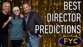 Best Director Predictions  For Your Consideration [upl. by Thier]