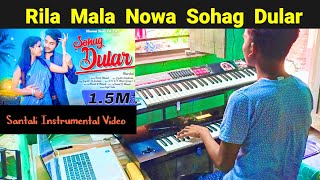 Rila Mala Nowa Sohag Dular Santali Song Instrumental Music  Cover by jituhansda [upl. by Rez644]