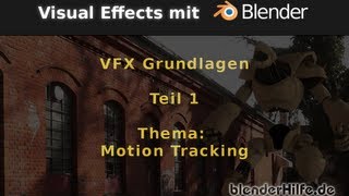 Blender Tutorial  VFXFilmproduktion  Grundlagen Teil1  Camera  Motion Tracking [upl. by Leifer25]