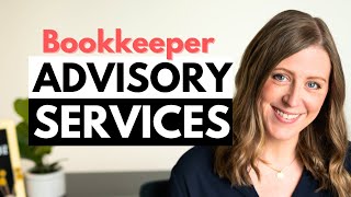 Advisory services as a bookkeeper how to do it [upl. by Nalloh]