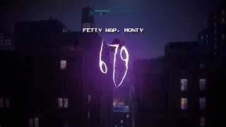 fetty wap  679 feat monty  sped up  lyrics [upl. by Mattias]