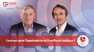 Comment gérer l’hyperkaliémie de l’insuffisant cardiaque [upl. by Savil]