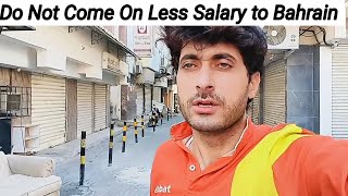 Do Not Come On Less Salary To Bahrain Full detail in this Video 📷 [upl. by Derick]