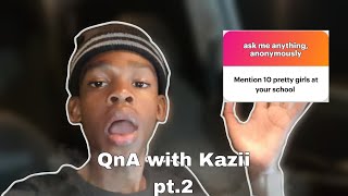 QnA WITH KAZIIPT2 [upl. by Nomihs]