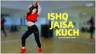 Dance on Ishq Jaisa Kuch  Hrithik Roshan Deepika Padukone  ELIF KARAMAN DANCE [upl. by Arymat260]