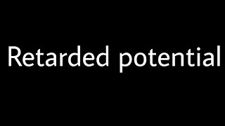 Retarded potentialRelation between potentials and time varying fields [upl. by Dranoel]