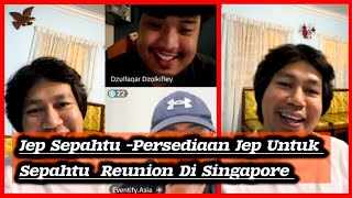 Jep Sepahtu  Persediaan Jep untuk Sepahtu Reunion Live di Singapore jepsepahtu sepahtureunion [upl. by Assira]