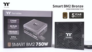 Thermaltake Power Supply  Smart BM2 Bronze Series  Unboxing [upl. by Worlock166]