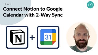 How to Quickly Connect Notion to Google Calendar with 2Way Sync and Automated Changes [upl. by Ramej477]