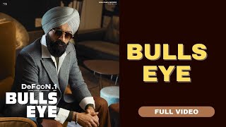 Bulls Eye Full Video  Tarsem Jassar  Wazir Patar  DEFCON1  Punjabi Songs 2022 [upl. by Noami464]