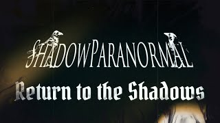 Shadow Paranormal  Return to the Shadows  S08E23 [upl. by Cott]