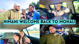 Himani Welcome Back To Mohali 🥰  Katheya Ne Nakoder Tekya Matha 🙏🏻  Amanjass Vlogs [upl. by Temhem]