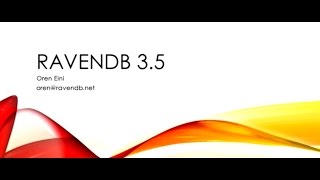 Introducing RavenDB 35 [upl. by Leonie]