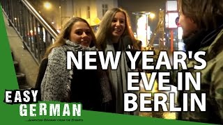 New Years Eve in Berlin  Easy German 122 [upl. by Minica]