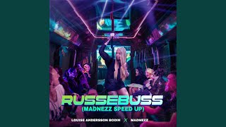 RUSSEBUSS MADNEZZ Speed Up [upl. by Fulmer]