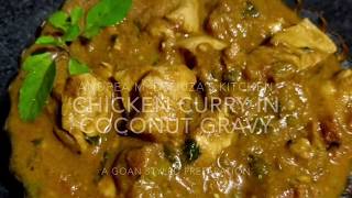 GOAN CHICKEN CURRY IN COCONUT GRAVY [upl. by Anikas990]