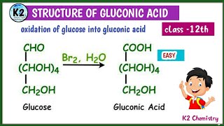 structure of gluconic acid l oxidation of glucose l chemistry l [upl. by Arebma]