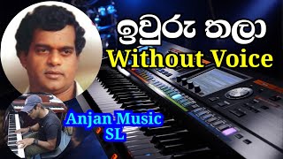 Iwuru Thala Sinhala Karaoke Without Voice Mrmiltonmallawarachchi [upl. by Undis]