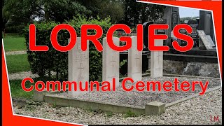 Lorgies 62  Lorgies Communal Cemetery [upl. by Amos]