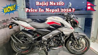 Bajaj Ns160 New Price In Nepal 2024 😱  Ns160 In Nepal🇳🇵 [upl. by Tewell70]