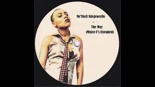 MeShell Ndegéocello  The Way MisterVs Extended [upl. by Sirob]