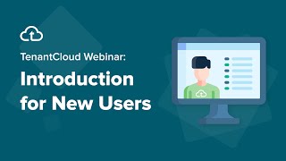 TenantCloud Webinar Introduction for New Users [upl. by Anawak]