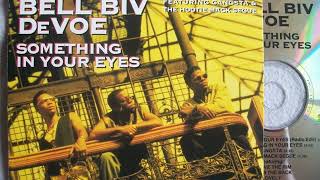 BELL BIV DEVOE ACAPELLA EDIT SOMETHING IN YOUR EYES [upl. by Elleahcim]