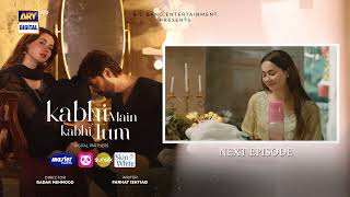 Kabhi Main Kabhi Tum Episode 28  Teaser  Fahad Mustafa  Hania Aamir  ARY Digital [upl. by Asiulairam]