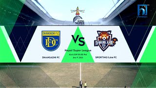 DHANGADHI FC vs SPORTING ILAM FC  Nepal Super league  2023  Highlights  Himalaya TV [upl. by Naaitsirhc]