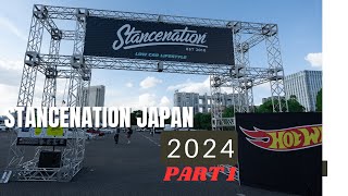 STANCENATION JAPAN 2024 TOKYO  スタンスネーション  PART 1 [upl. by Cronin]