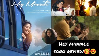 Hey Minnale Song Review  Amaran  Sivakarthikeyan Sai Pallavi amaran [upl. by Ardnaet877]