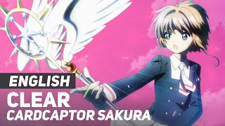 Cardcaptor Sakura Clear Card  quotCLEARquot FULL Opening  ENGLISH ver  AmaLee [upl. by Aikar]