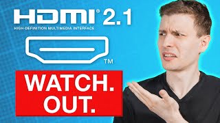 Beware the New quotFakequot HDMI 21 [upl. by Sellig]