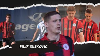 FILIP SUSKOVIC●HIGHLIGHTS●20232024 [upl. by Down716]