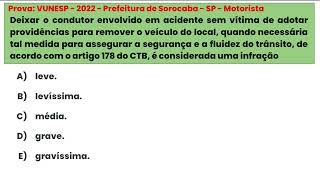 694 Legislação de Trânsito Prova VUNESP  2022  Prefeitura de Sorocaba  SP  Motorista [upl. by Lorita572]