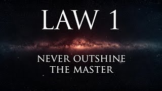 Law 1 Never outshine the master [upl. by Sillyhp]