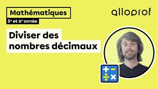 Diviser des nombres décimaux 5e et 6e année  Mathématiques  Primaire [upl. by Anaek]